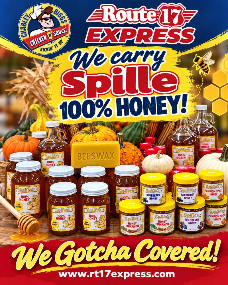 Route 17 Express promotional poster advertising 100% honey; features jars of Spille’s honey, pumpkins, bees, and bold slogans like 'We carry Spille’s 100% Honey!' and 'We Gotcha Covered!' with the website www.rt17express.com.